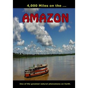 4,000 Miles on the Amazon - Travel Video.