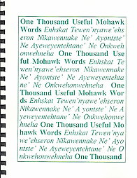 One Thousand Useful Mohawk Words Dictionary.