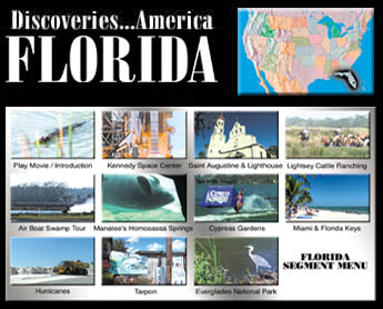 Discoveries...America, Florida.