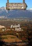 FRUILI ITALY - Travel Video.