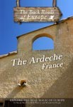 THE ARDECHE FRANCE - Travel Video.