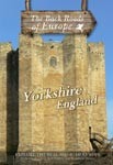 YORKSHIRE ENGLAND - Travel Video.