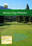 Mexico City and Whistler - Travel Video.