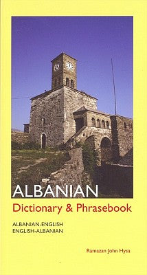 Albanian-English, English-Albanian Dictionary and Phrasebook.