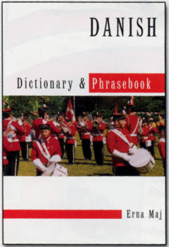 Danish-English, English-Danish Dictionary and Phrasebook.