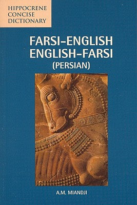 Farsi-English, English-Farsi Concise Dictionary.