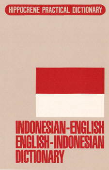 Indonesian-English, English-Indonesian, Practical Dictionary.