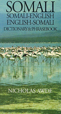 Somali-English, English-Somali, Dictionary and Phrasebook.