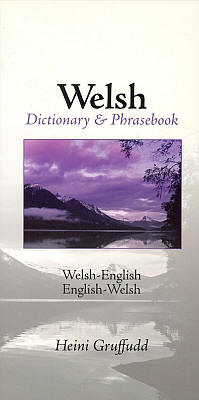 Welsh-English, English-Welsh, Dictionary and Phrasebook.