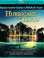 Hurricane On The Bayou - Travel Video - Blu-ray DVD.