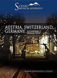 Austria, Switzerland, Germany A Christmas Musical Tour - Travel Video.