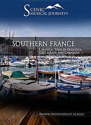 Southern France A Musical Tour of Provence, Cote d'Azur and Camargue - Travel Video.