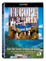 Rudy Maxa's: Germany to the Max - Fairy Tale Europe: Germany and Austria - Travel Video.