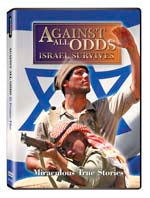 Against All Odds: Israel Survives - Travel Video.