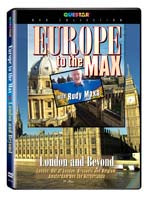 Rudy Maxa's: Europe to the Max - London and Beyond - Travel Video.