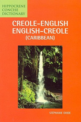 Creole-English, English-Creole (Caribbean) Concise Dictionary.