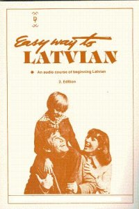 Easy Way to Learn Latvian Audio CD Language Course.