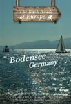 BODENSEE GERMANY - Travel Video.