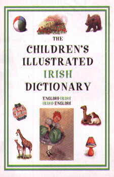 Hippocrene Children's Illustrated Irish Dictionary.