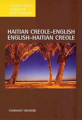 Haitian Creole English, English-Haitian Creole, Concise Dictionary.