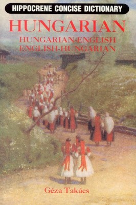 Hungarian-English, English-Hungarian, Concise Dictionary.