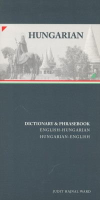 Hungarian-English, English-Hungarian Dictionary & Phrasebook.