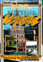 Eastern and Oriental Express - Travel Video.