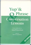 Yup'ik Phrase and Conversation Lessons.