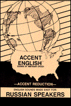"Accent English" for Russian Speakers.