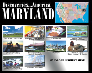 Discoveries...America, Maryland.