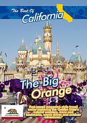 The Best of California The Big Orange - Travel Video.