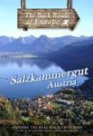SALZKAMMERGUT AUSTRIA - Travel Video.