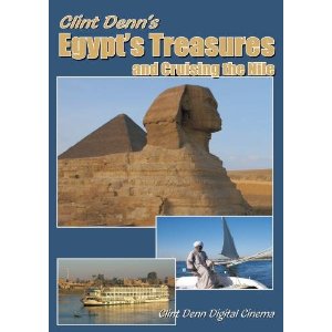 Clint Denn's Egypt's Treasures and Cruising the Nile - Travel Video.