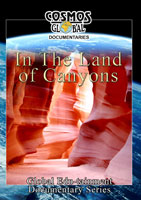In the Land of the Canyons - Travel Video.