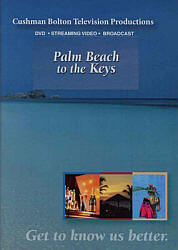 Palm Beach to the Keys - Travel Video.