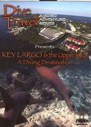 Dive Travel: Key Largo & The Upper Keys with Divemaster Gary Knapp - Travel Video.