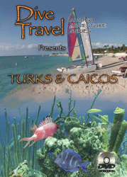 Dive Travel: Turks & Caicos with Divemaster Gary Knapp - Travel Video.