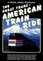The Great Trans-American Train Ride - Railroad Video.