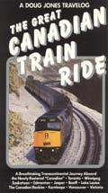 The Great Canadian Train Ride - Railroad Video.