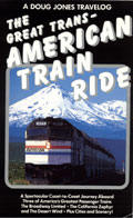 The Great Trans-American Train Ride - Railroad Video.