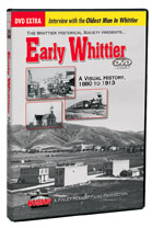 Early Whittier: A Visual History 1880 to 1913 - Travel Video.