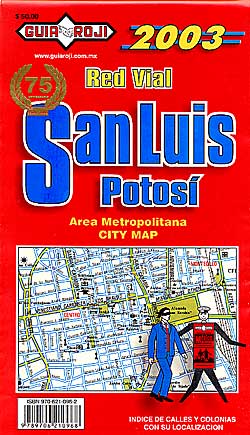 San Luis Potosi, San Luis Potosi State, Mexico.