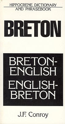 Breton-English, English-Breton Language, Dictionary and Phrasebook.