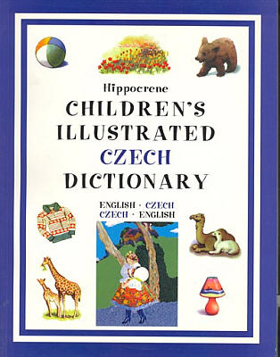 Children's Illustrated Czech Dictionary.