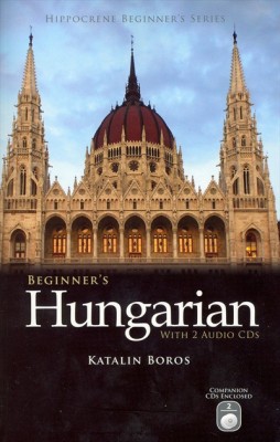 Beginner's Hungarian Audio CD Language Course.
