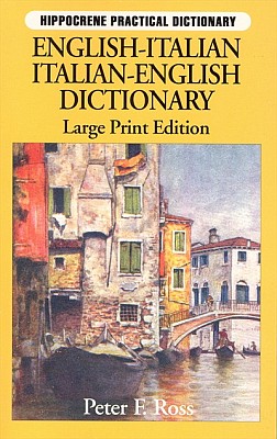 Italian-English, English-Italian Language, Practical Dictionary.