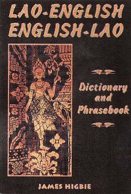 Lao-English, English-Lao Dictionary and Phrasebook.