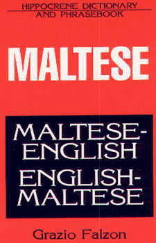 Maltese-English, English-Maltese, Dictionary and Phrasebook.