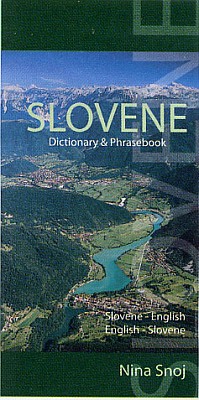 Slovenian Language Dictionary and Phrasebook.