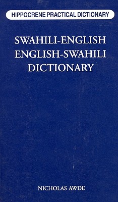 Swahili-English, English-Swahili, Practical Dictionary.